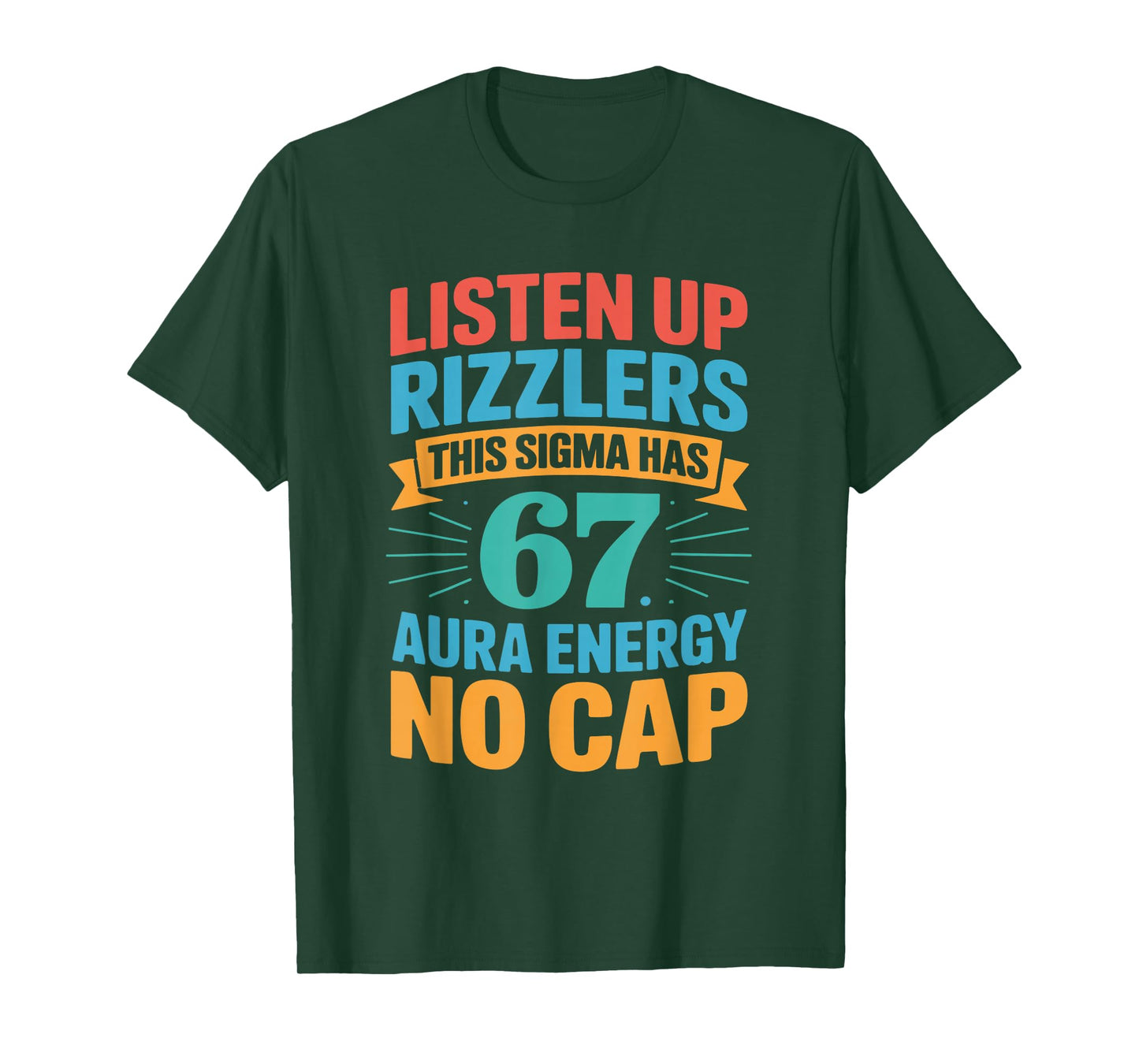 67 Six Seven Get Sendy Meme Design Funny 6 7 Sigma Rizzlers T-Shirt