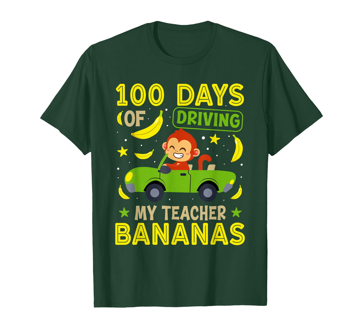 100th Day of School 100 Days of Driving My Teacher Bananas T-Shirt