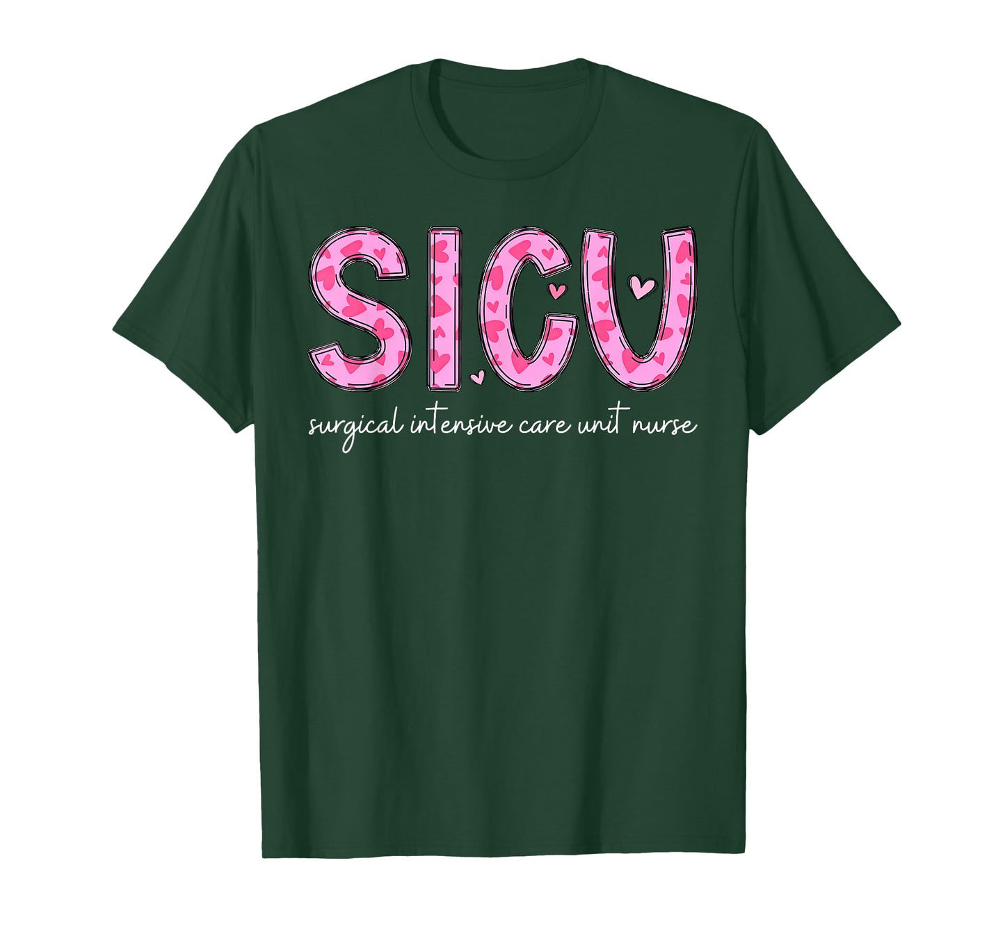 SICU Nurse Heart Valentines Day Surgical Intensive Care Unit T-Shirt