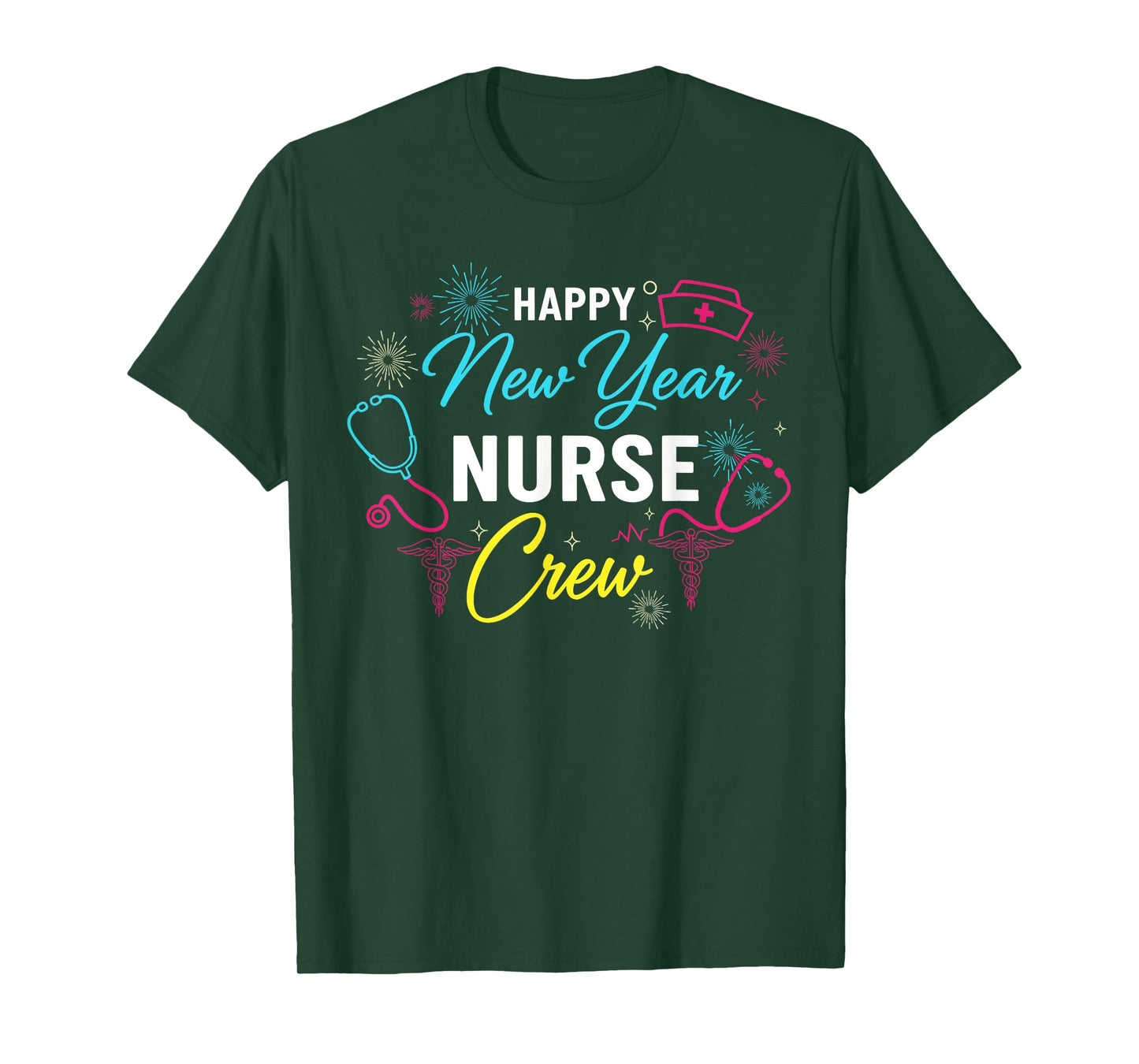 Happy New Year Nurse Shirt, Fireworks Stethoscope NYE 2026 T-Shirt