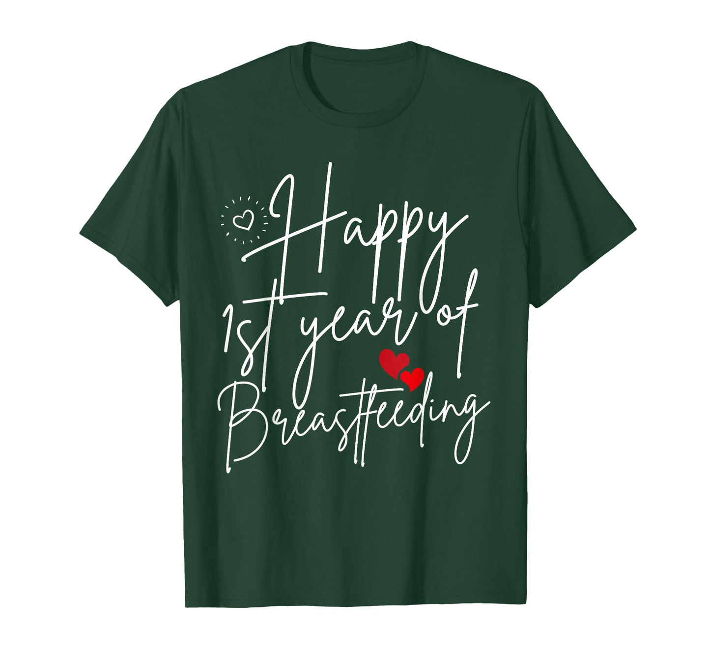 Happy 1st Year of Breastfeeding Mommy Breast Milk Baby Women T-Shirt