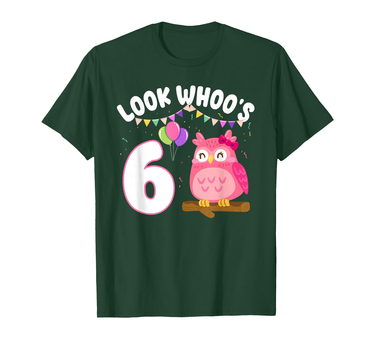 Look Whoo's 6 Year Old Girl Birthday Owl Themed Party 6th T-Shirt