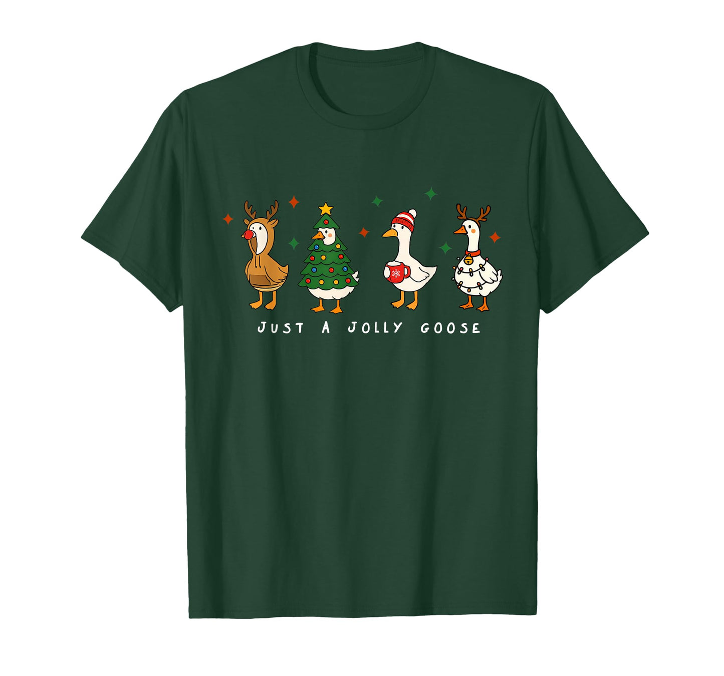 Just A Jolly Goose Funny Christmas Silly Goose Merry Goosey T-Shirt
