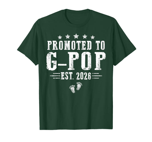 Promoted to G-Pop est.2026 Father's Day First time G-Pop T-Shirt