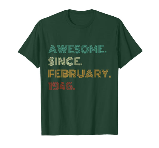 80 Years Old Awesome Since February 1946 80th Birthday T-Shirt