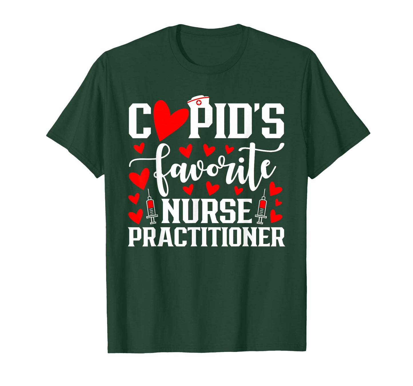 Cupid's Favorite Nurse Practitioner Heart Valentine's Day T-Shirt