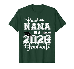Proud Nana of A 2026 Graduate Grad Senior 26 T-Shirt