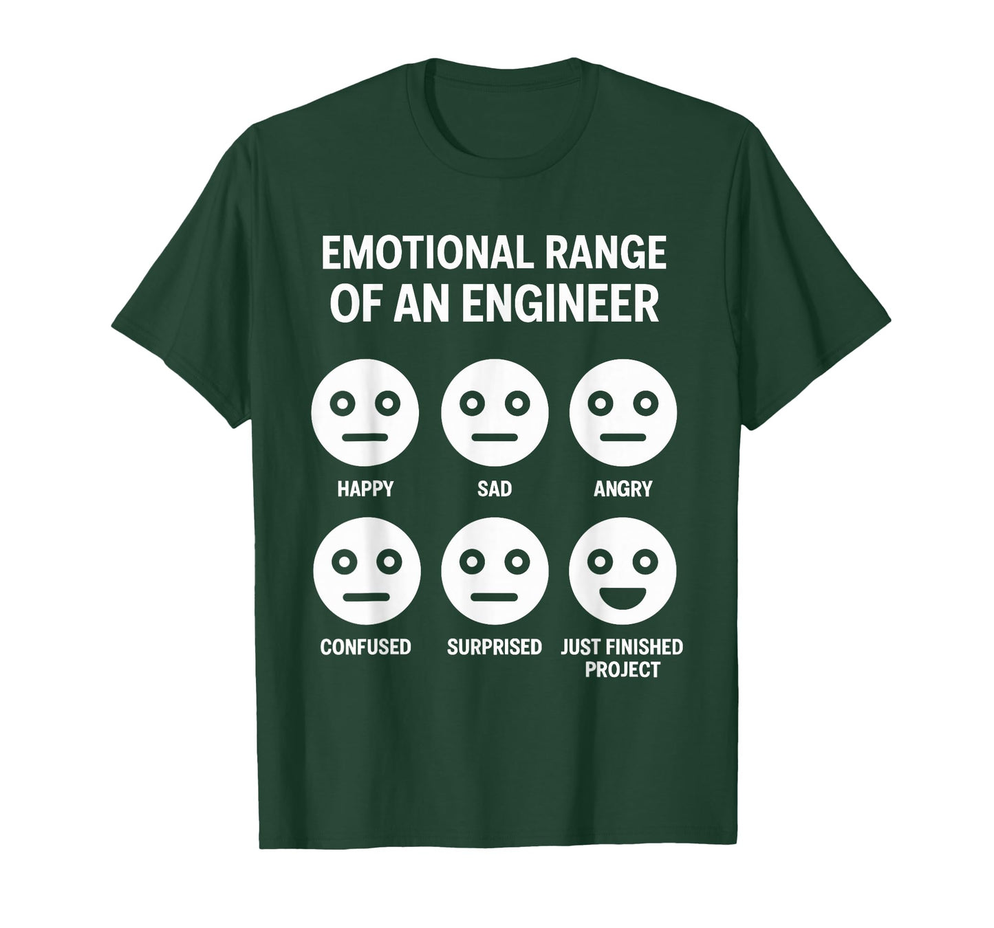 Emotional Range of an Engineer Funny Engineering T-Shirt