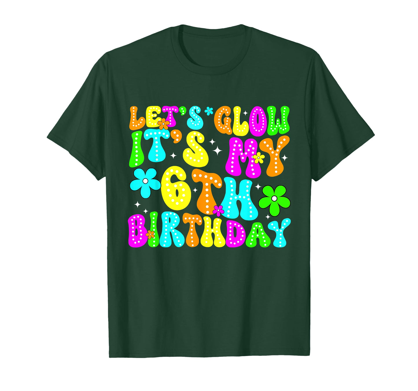 Lets Crazy It's My 6th Birthday Glowing 6 Year Old 80s Party T-Shirt