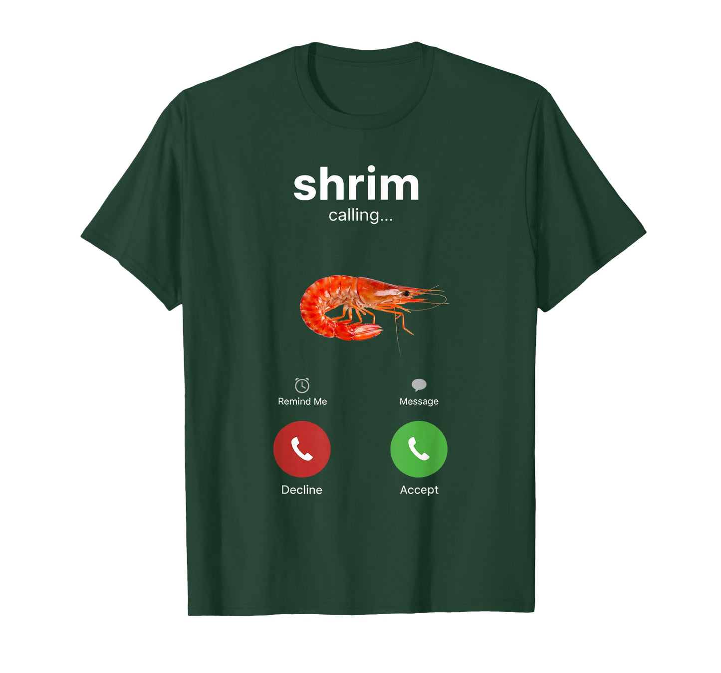 Shrim Calling Funny Meme Shrimp is Calling Misspelled T-Shirt