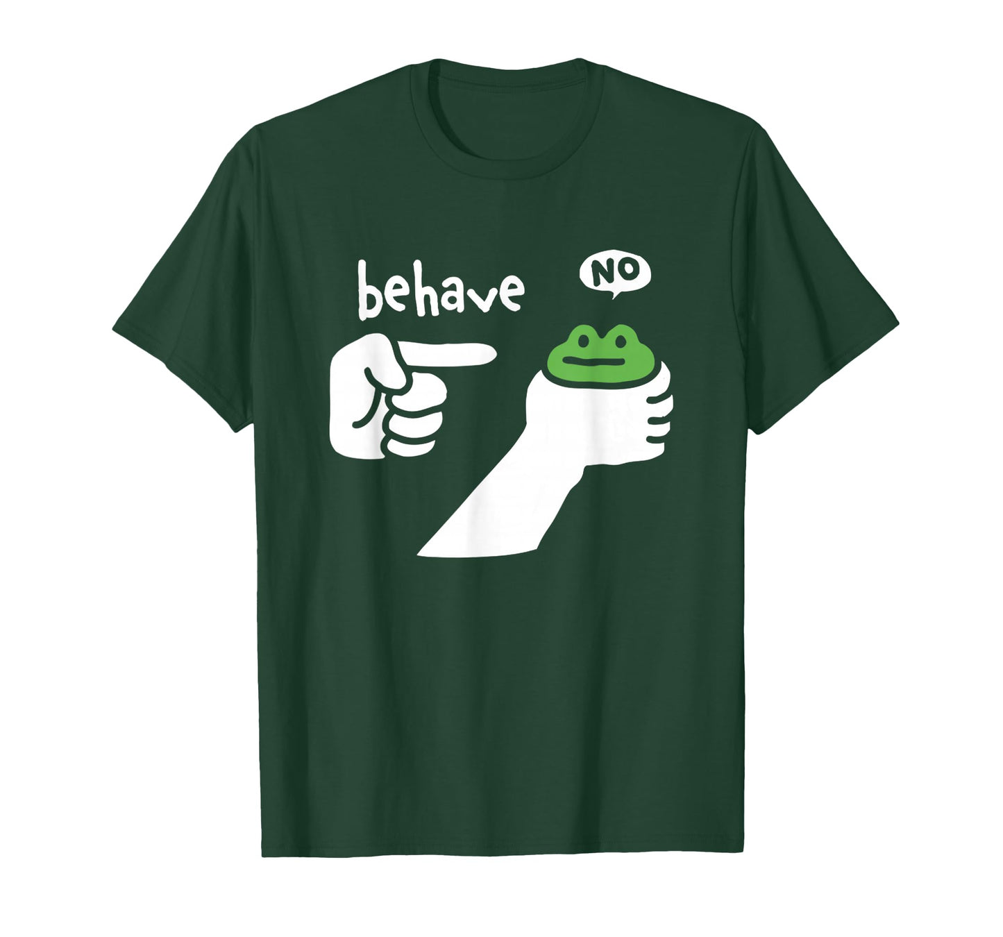 Behave No Funny Meme Frog Dishonest Toad Sarcastic T-Shirt