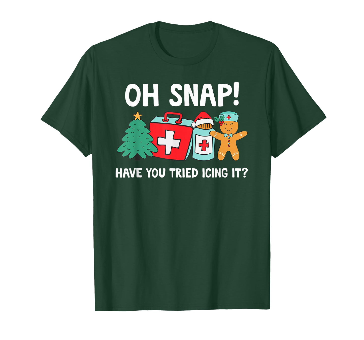 Funny Christmas Nurse Have You Tried Icing It Gingerbread T-Shirt