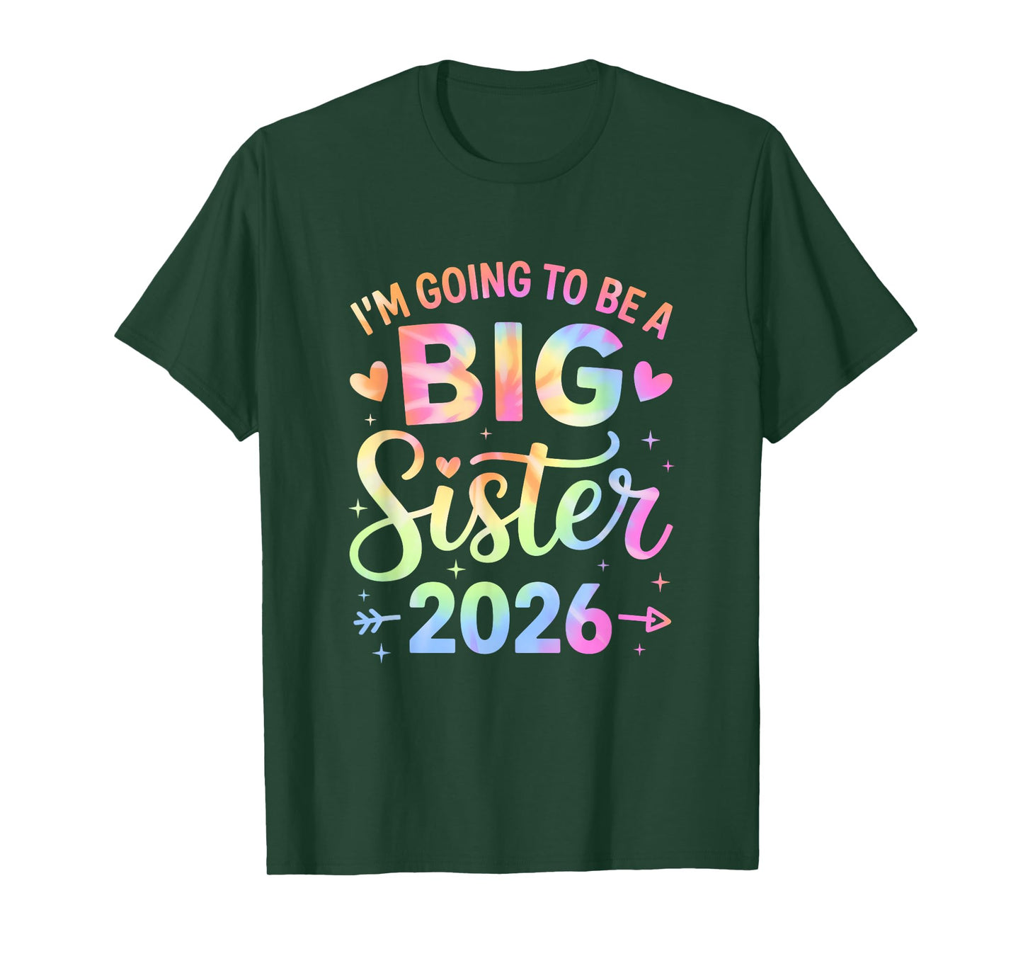 I'm Going to Be A Big Sister 2026 Baby Announcement T-Shirt