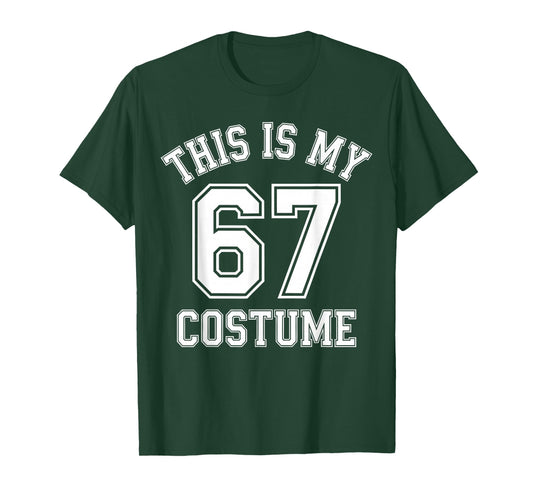 This is My Halloween 67 Costume Sports Hummor Gen Z Slang T-Shirt