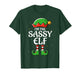 The Sassy Elf for Girls Boys Women Men Matching Christmas T-Shirt