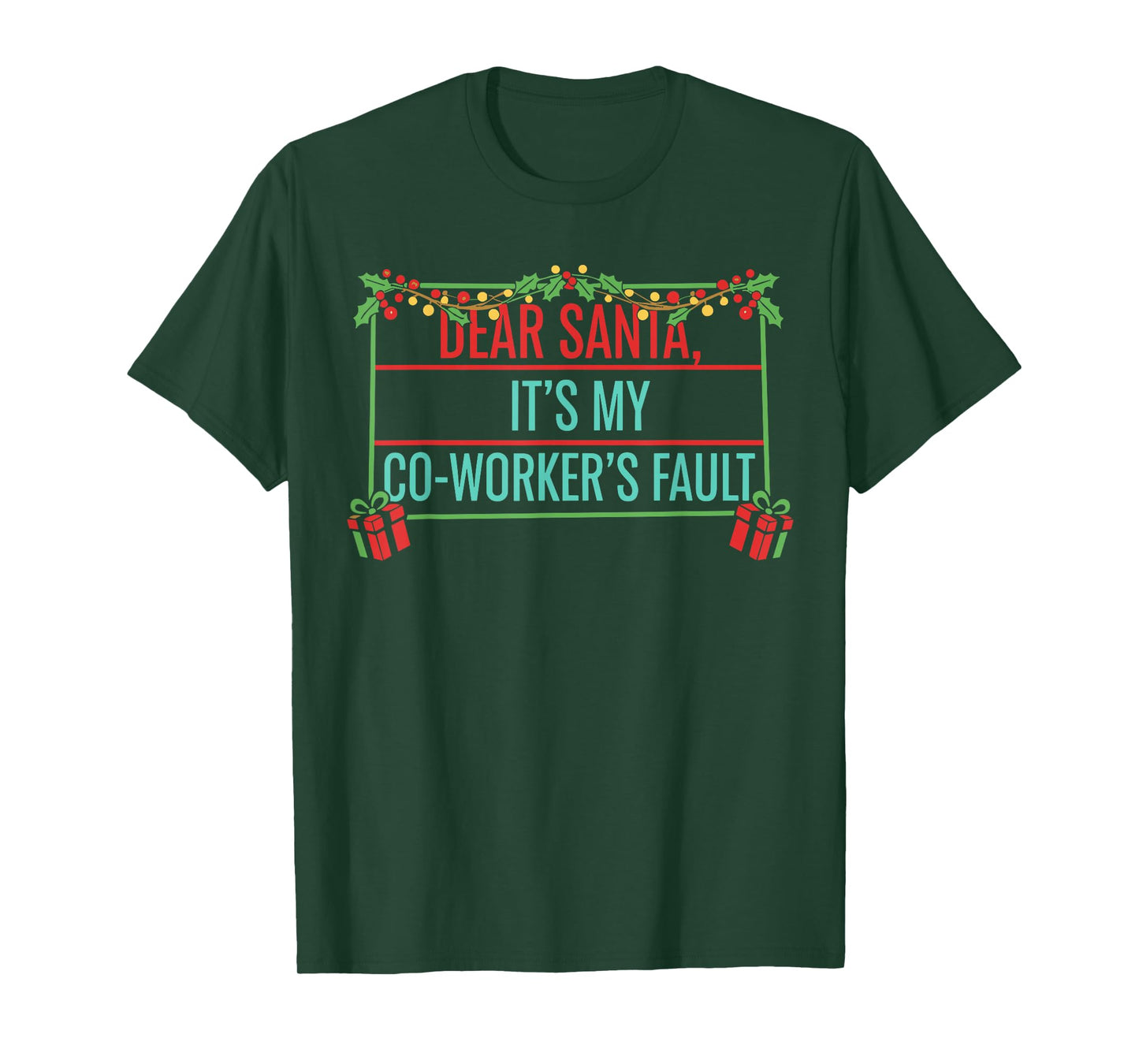 Dear Santa It’s My Co-Worker’s Fault Shirt, Office Christmas T-Shirt