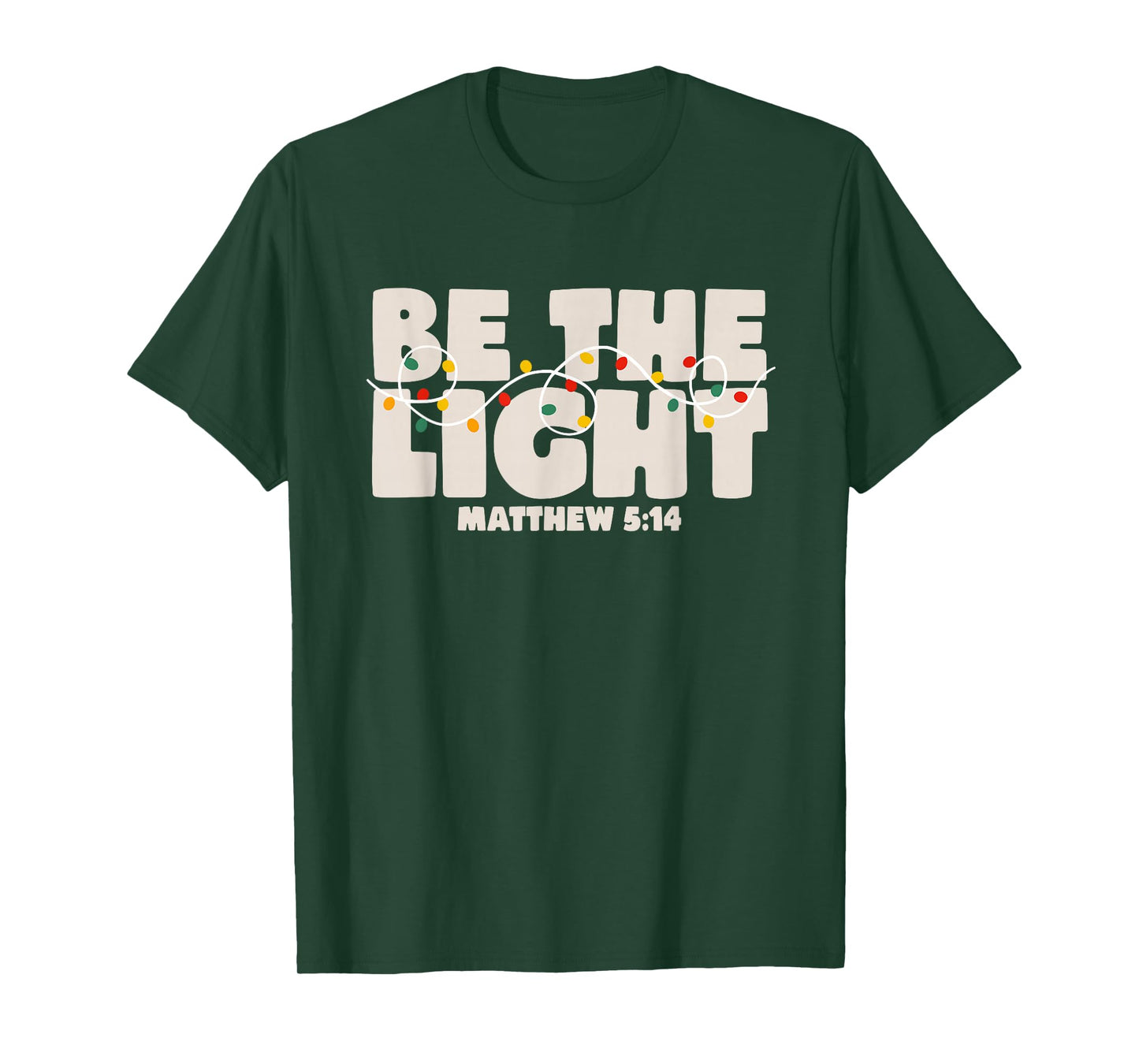 Christmas Bible Verse Be The Light Matthew 5:14 T-Shirt
