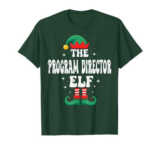 The Program Director Elf Funny Christmas Matching Family T-Shirt