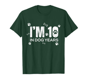 I’m 10 in Dog Years Funny 70th Birthday Humor Design Gift T-Shirt