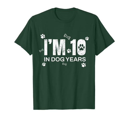 I’m 10 in Dog Years Funny 70th Birthday Humor Design Gift T-Shirt