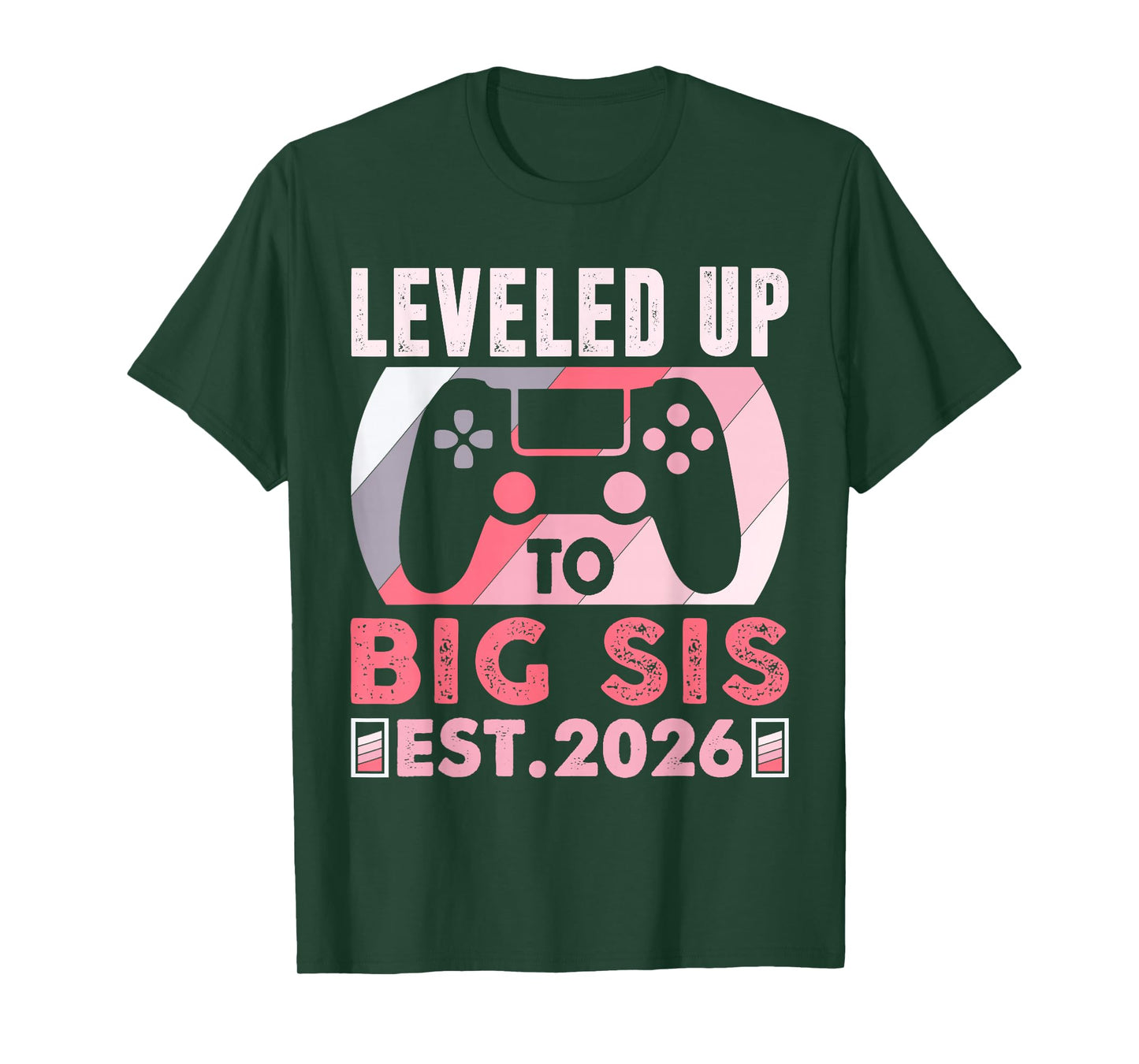 I'm Going to Be A Big Sis 2026 Leveled Up to Big Sister 2026 T-Shirt
