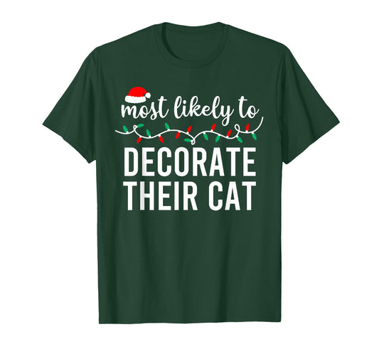 Most Likely to Christmas Shirt Matching Family Pajamas Funny T-Shirt
