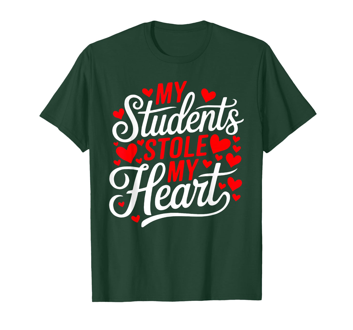 My Students Stole My Heart Teacher Valentine's Day T-Shirt