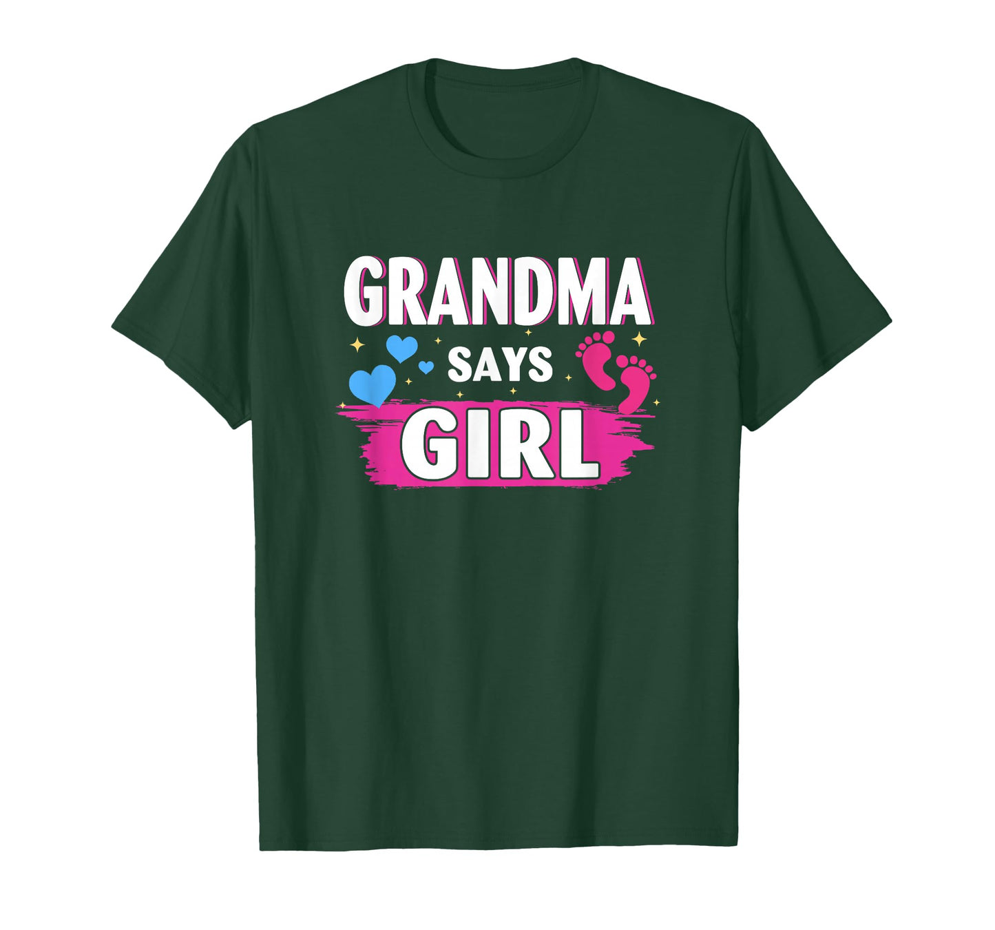 Gender Reveal Grandma Says Girl Baby Matching Family Set T-Shirt