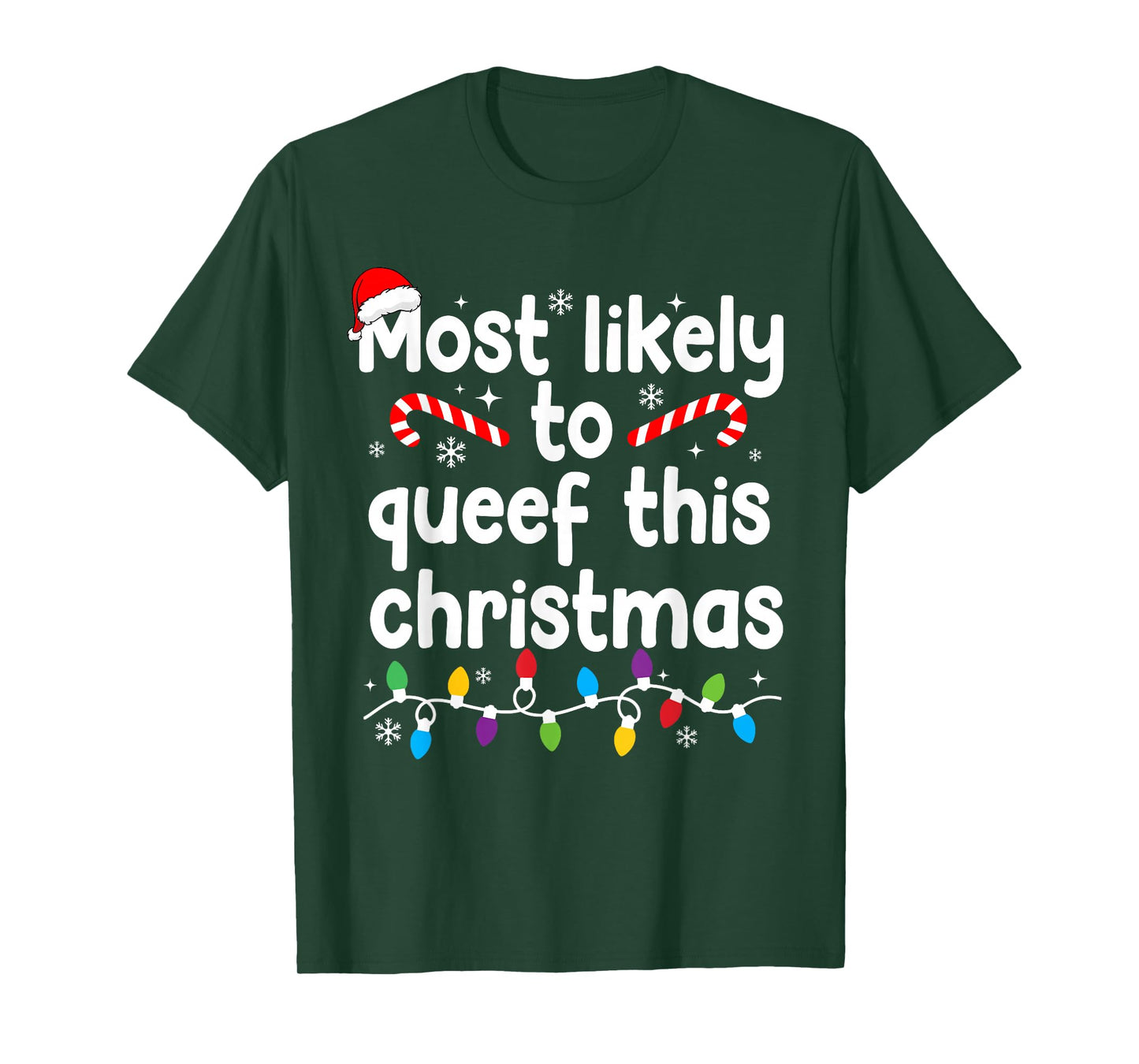 Most Likely to Queef This Christmas Xmas Family Pajamas T-Shirt