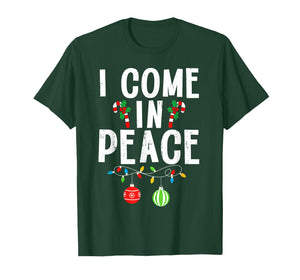 I Come in Peace Funny Matching Family Christmas Couple Xmas T-Shirt