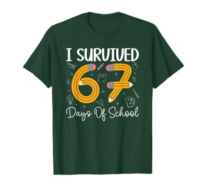 I Survived 67 Days of School Funny 67 Meme Teachers Students T-Shirt