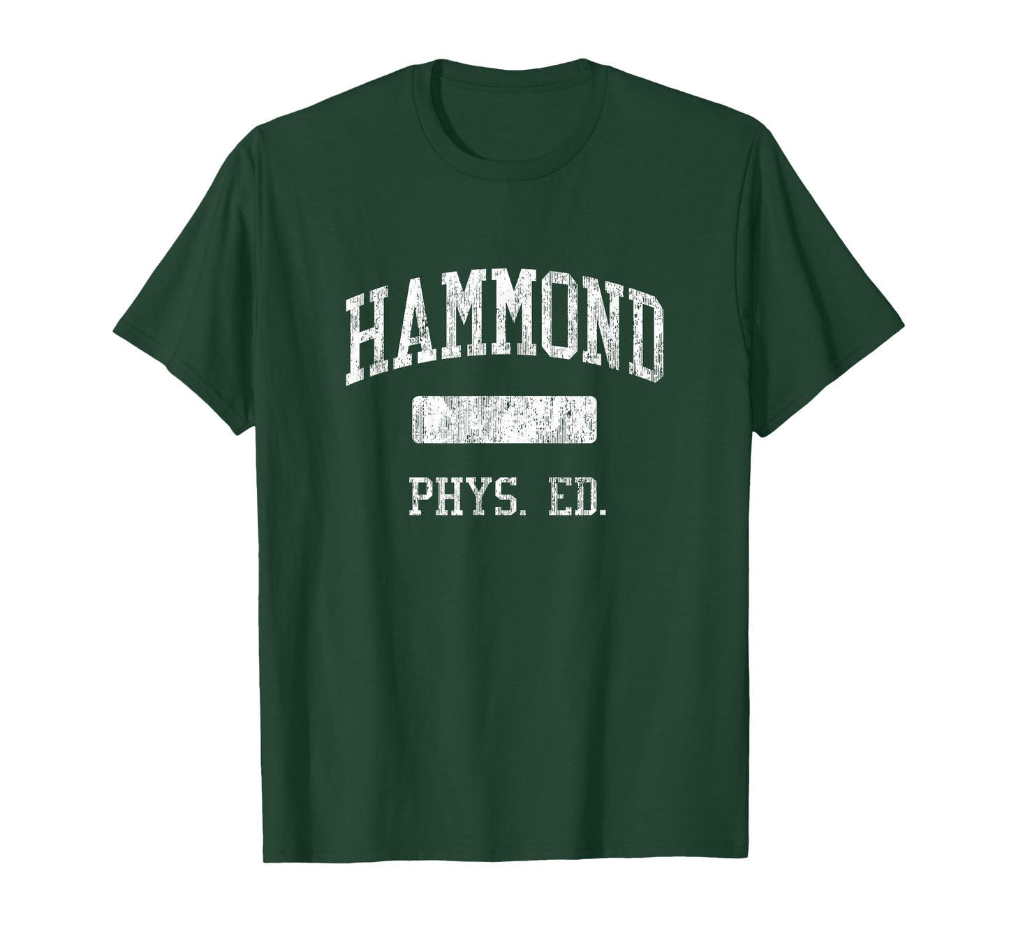 Hammond High School HS Hammond LA PHYS Ed T-Shirt