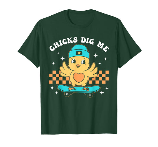 Chicks Dig Me Easter Toddler Boys Men Happy Easter Funny T-Shirt