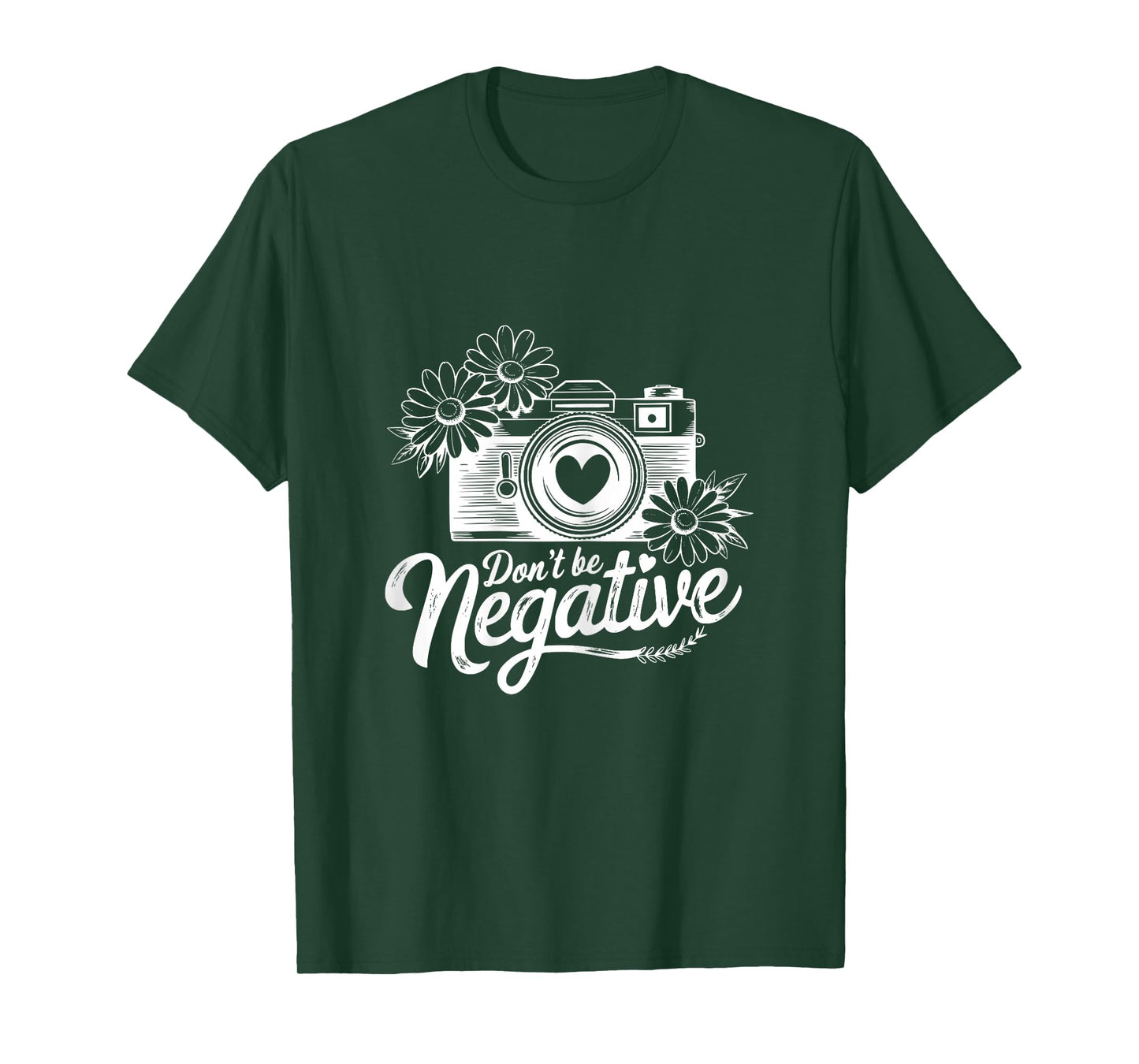Don't be Negative Wild + Rooted Faith Family Nature T-Shirt