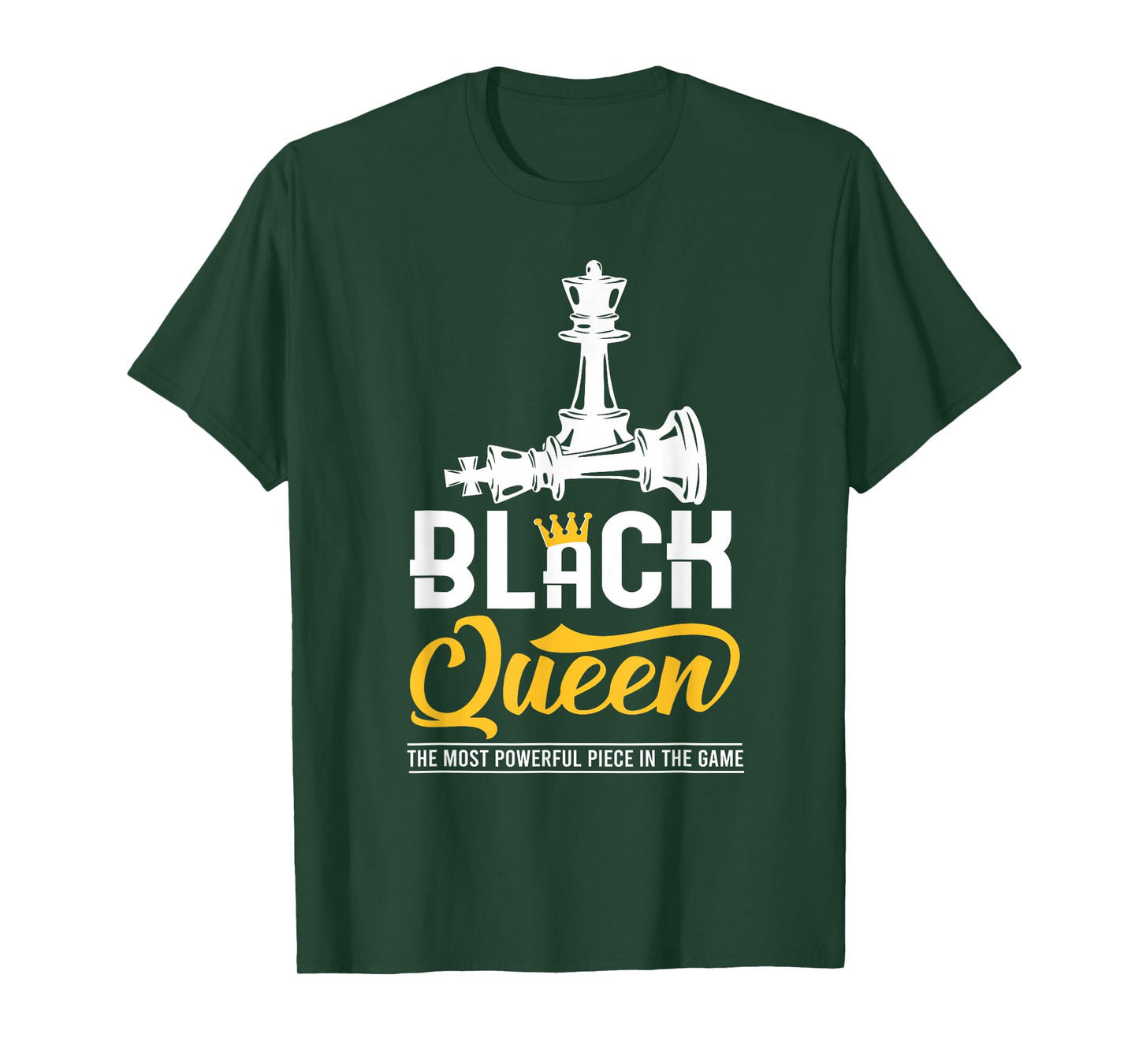 Black Queen The Most Powerful Piece in The Game Melanin Girl T-Shirt