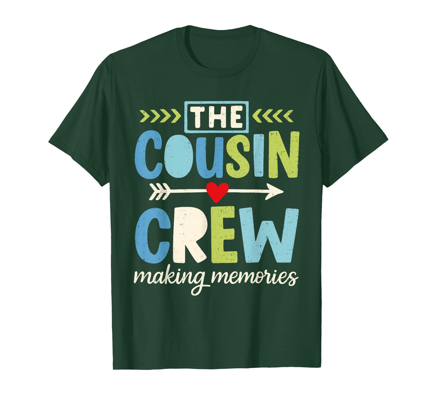 Cousin Crew Making Memories Family Matching Vacation Camp T-Shirt