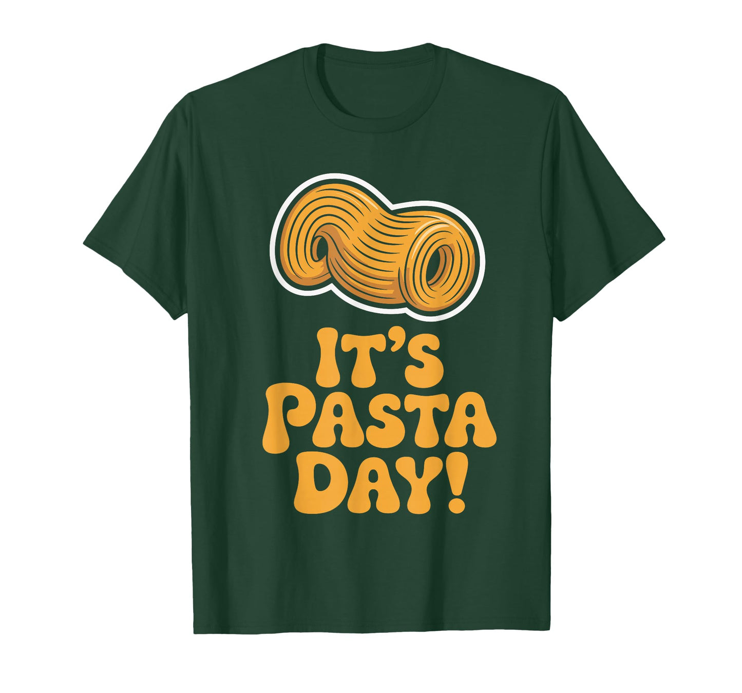 Its Pasta Day Italian Food Cooking Cuisine Italian Food Chef T-Shirt