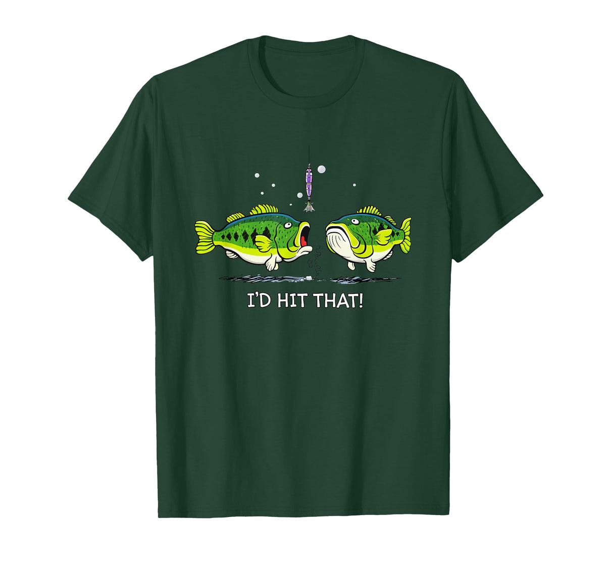 I'd Hit That Bass Fishing T-Shirt