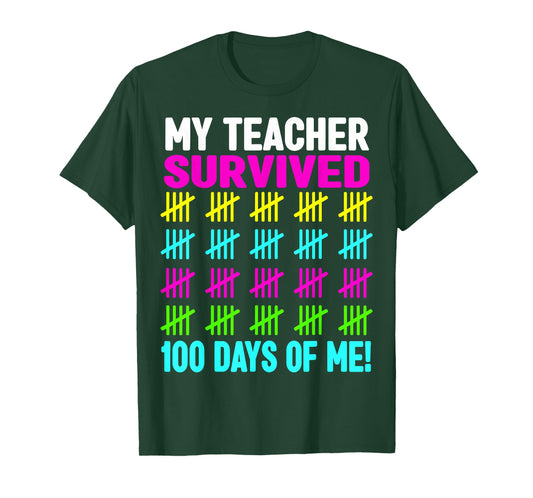 100 Days of School My Teacher Survived 100 Days of Me T-Shirt