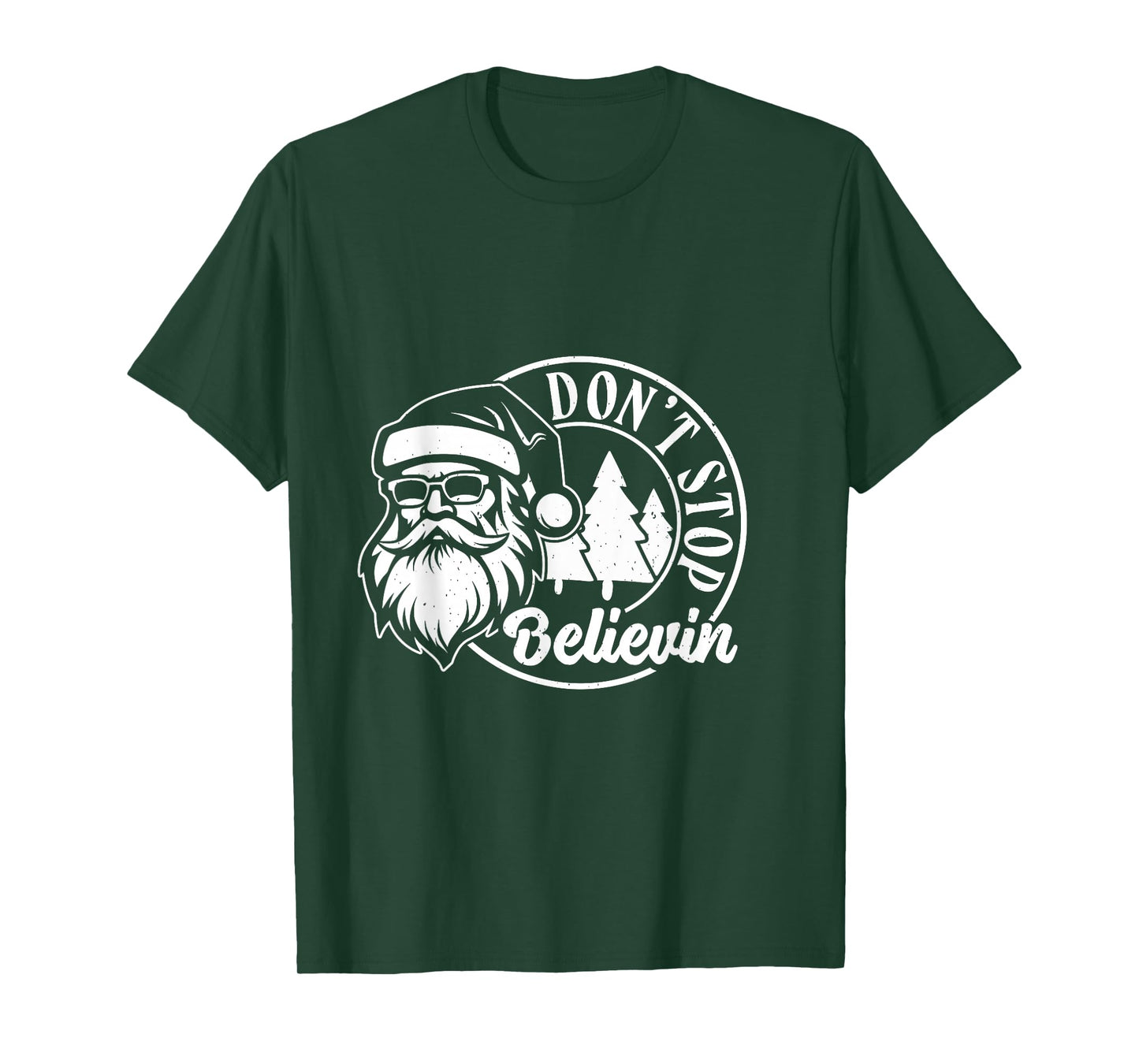 Don’t Stops Believing, Funny Christmas, Merry Xmas Party T-Shirt
