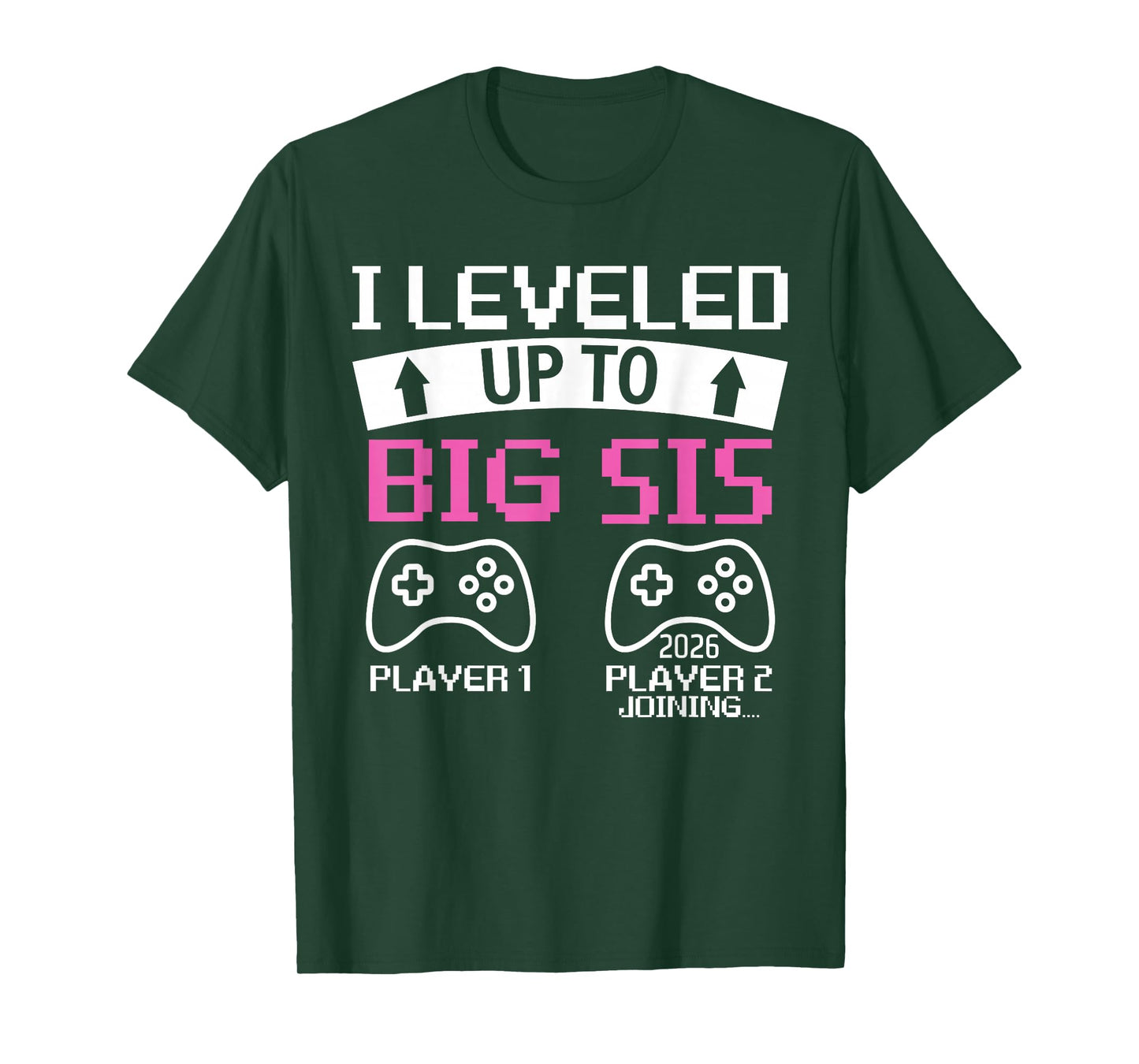 I Leveled Up to Big Sister 2026 Promoted to Big Sister to Be T-Shirt