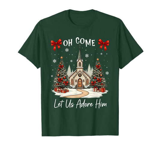 Oh Come Let Us Adore Him Jesus Christmas Xmas Tree Holiday T-Shirt