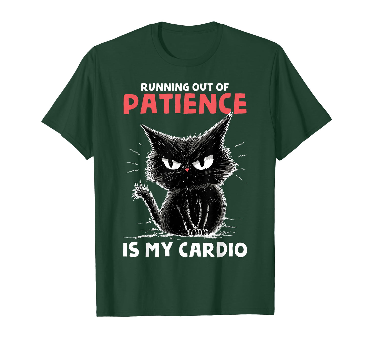 Running Out of Patience is My Cardio Funny Cat Trail Runner T-Shirt