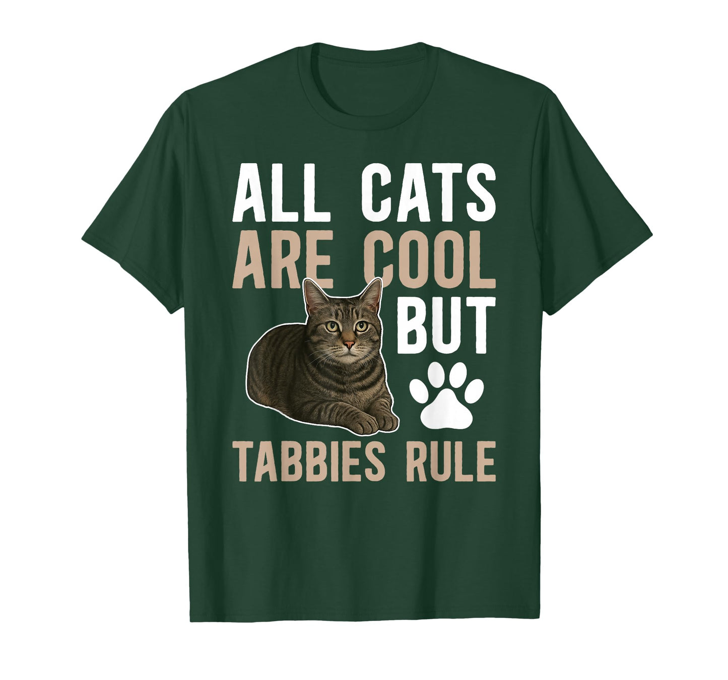 Tabbies Rule Gray Tabby Cat Owner Grey Tabby Cat Lover T-Shirt