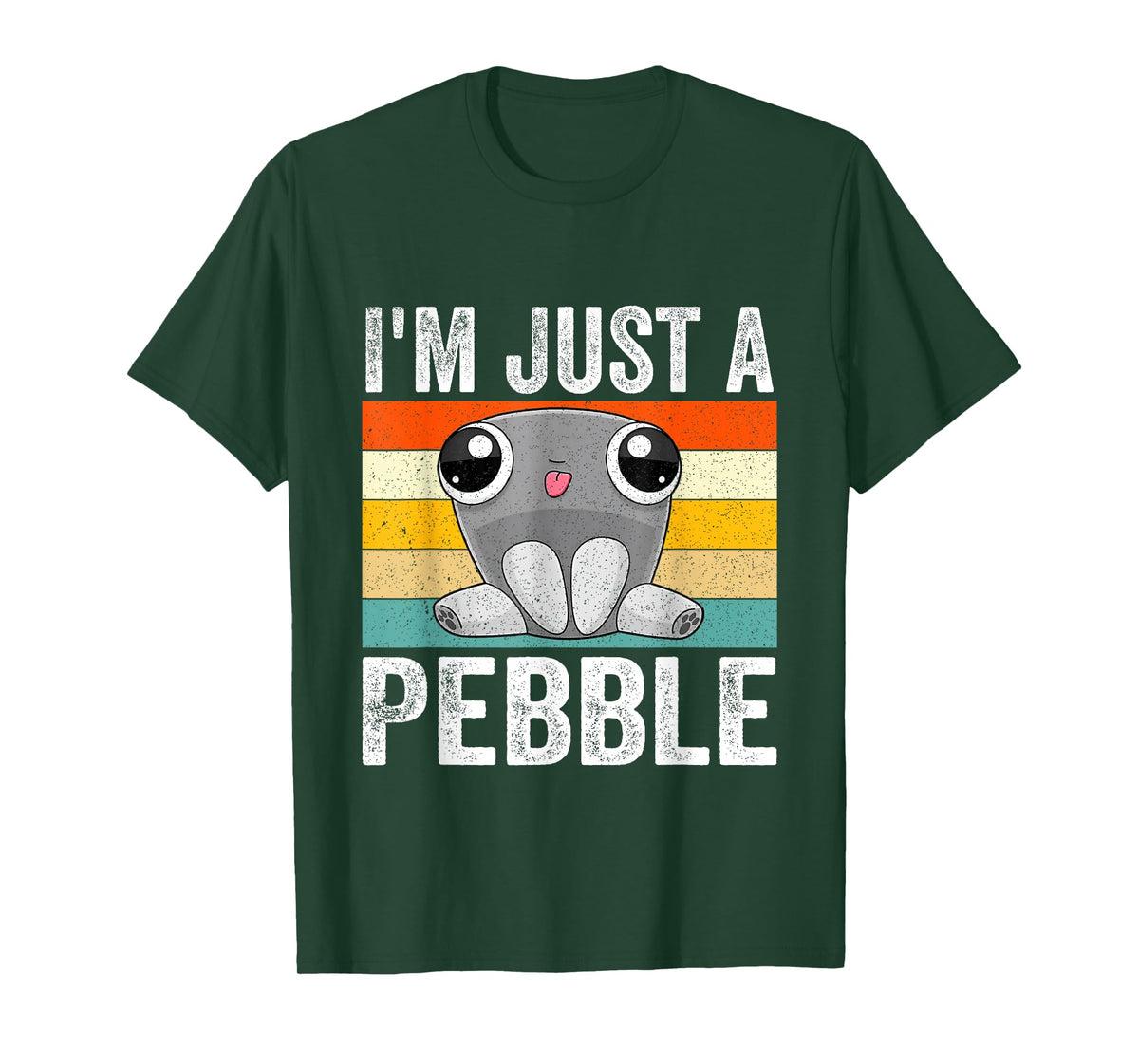 I'm Just a Pebble T-Shirt