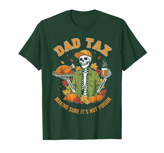 Dad Tax Shirts for Men, Thanksgiving Turkey Skeleton T-Shirt