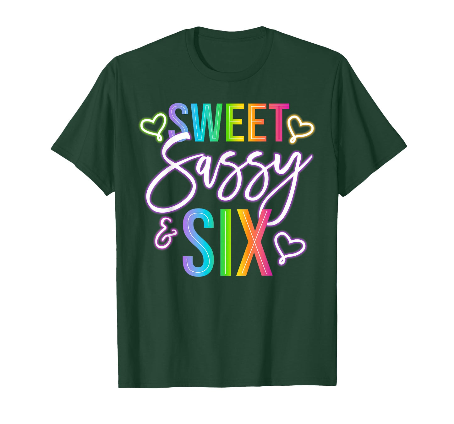 Kids 6th Birthday Girl Sweet Sassy and Six 6 Years Old Girls T-Shirt