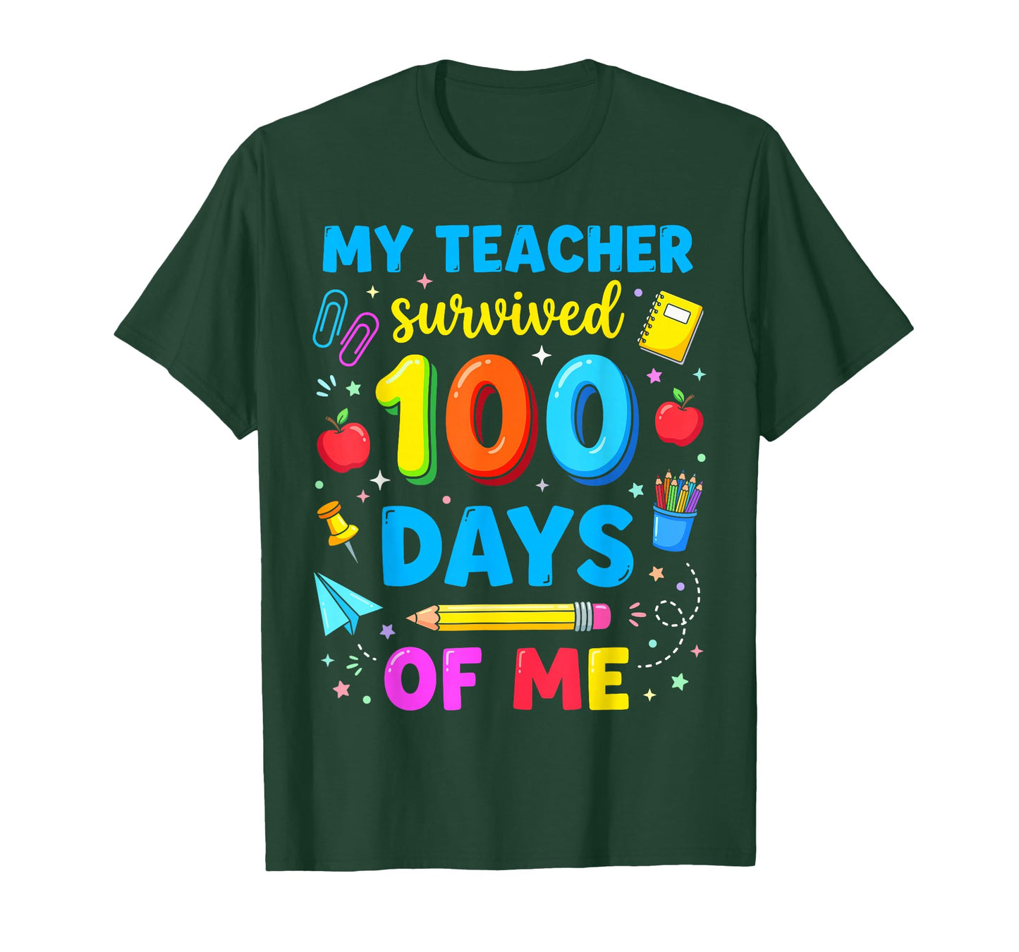 My Teacher Survived 100 Days of Me Students Funny T-Shirt