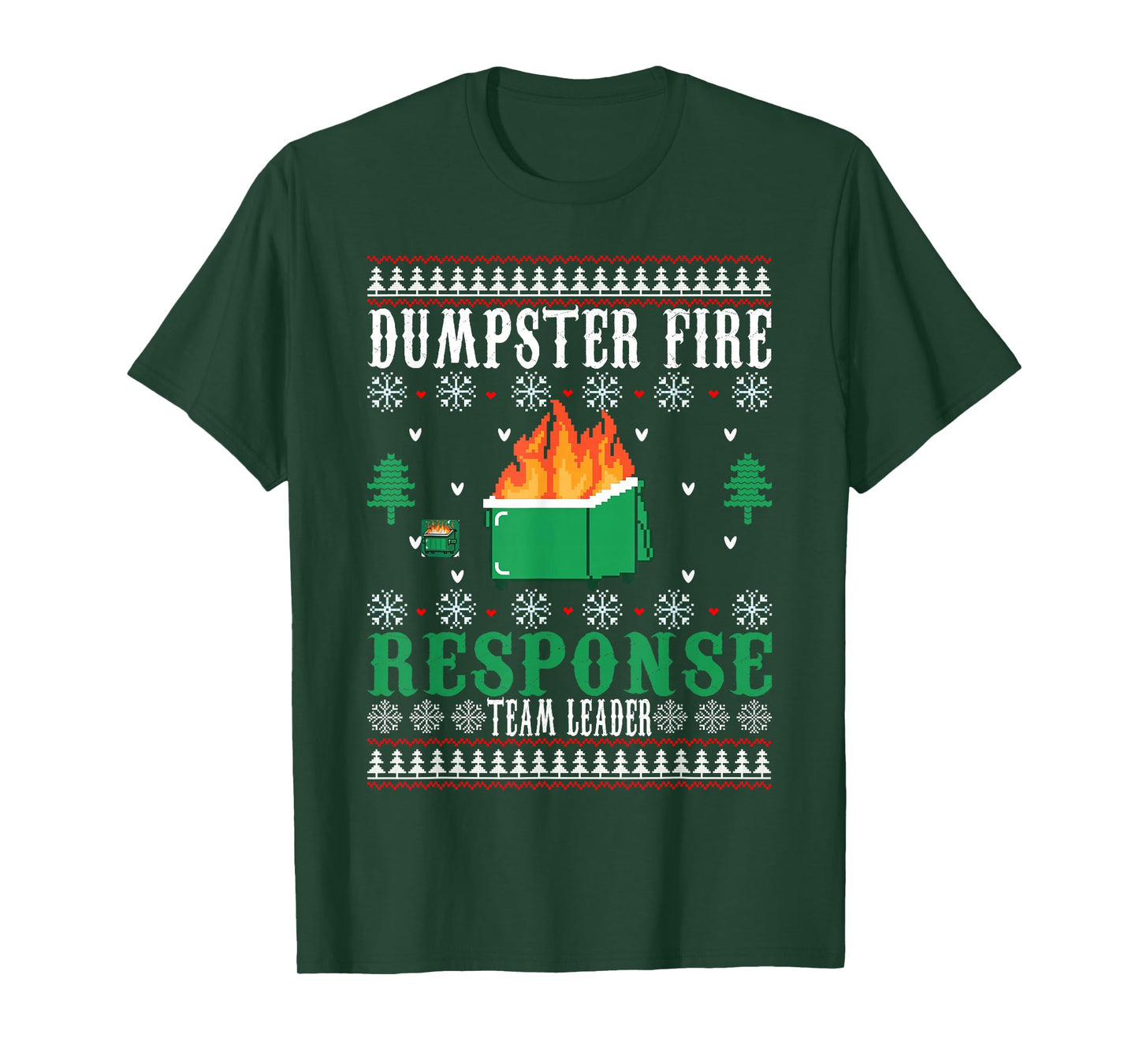 Dumpster Fire Response Team Leader Christmas Ugly Sweater T-Shirt