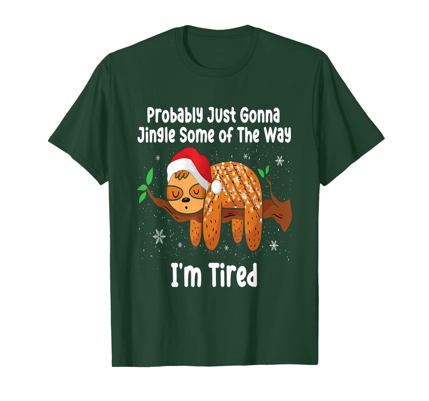 Probably just Going to Jingle Some of The Way Funny Xmas T-Shirt
